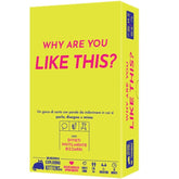 Why Are You Like This?